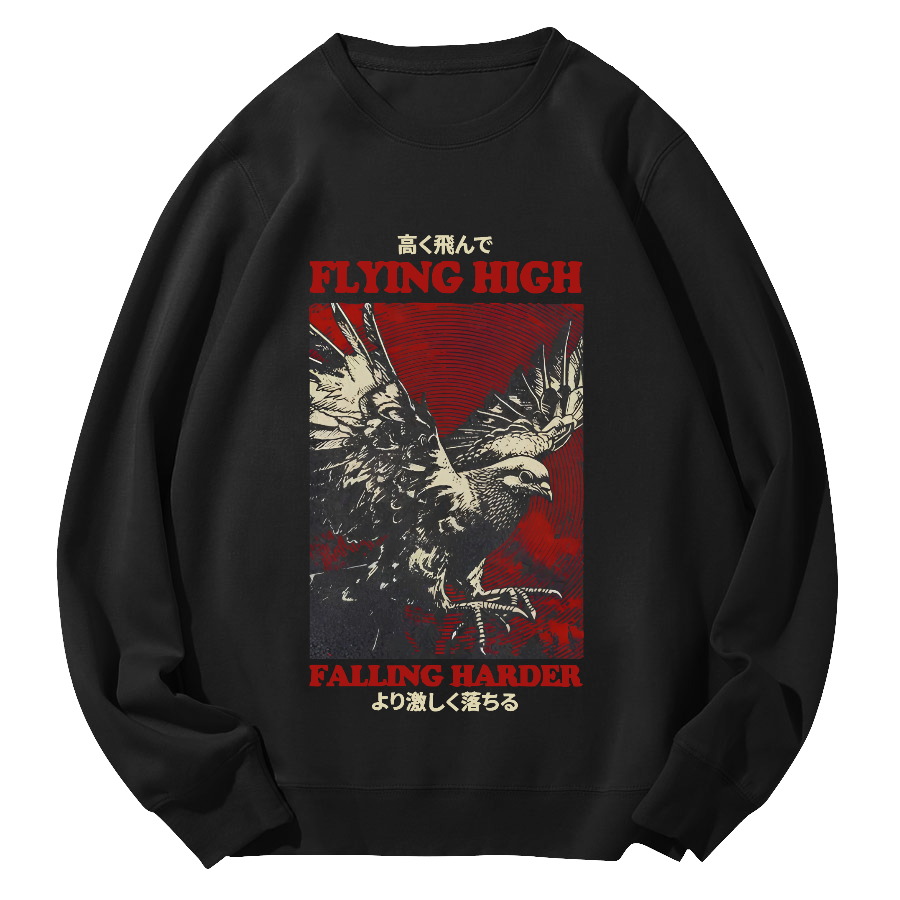 Flying Higher Falling Harder Round Neck Sweatshirt-Zazasy