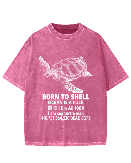 Born to Shell Vintage Washed T-shirt
