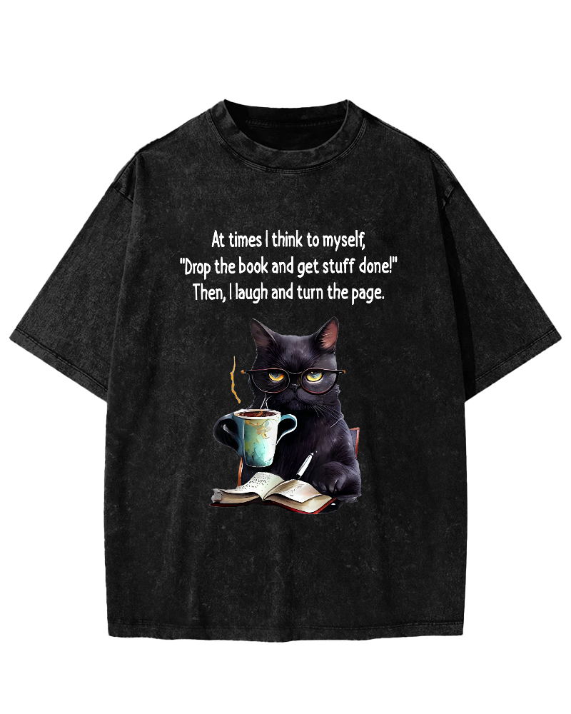 At Times I Think To Myself Drop The Book And Get Stuff Done Vintage Distressed T-shirt-Zazasy