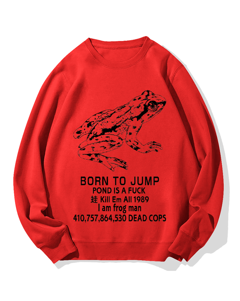Born to jump Cotton Sweatshirt