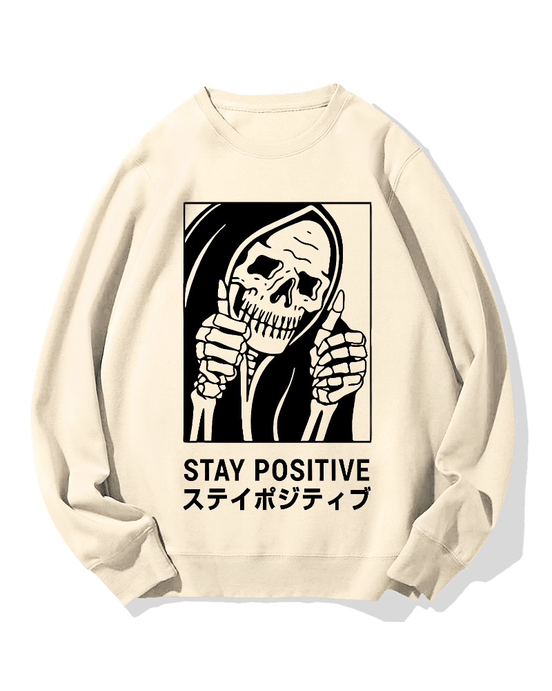 Stay Positive Skeleton Cotton Sweatshirt