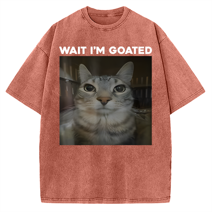 Wait I'm Goated Cat Humor Meme Vintage Washed T-shirt