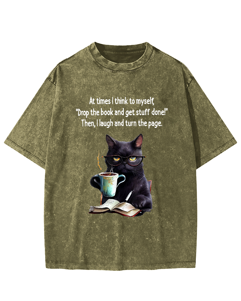 At Times I Think To Myself Drop The Book And Get Stuff Done Vintage Distressed T-shirt-Zazasy