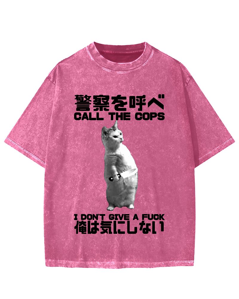 Call the cops I dont give a fxxk Cat Vintage Washed T-shirt