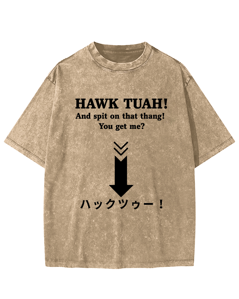 Hawk Tuah Japanese  Vintage Washed T-shirt-Zazasy