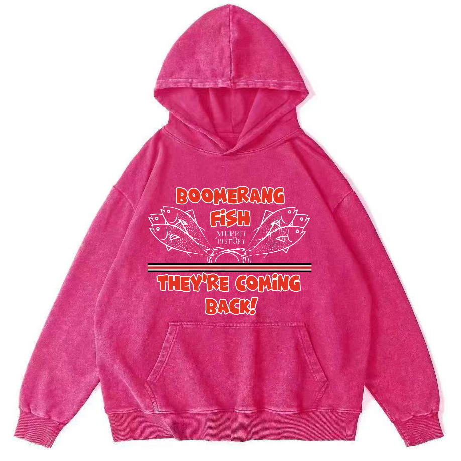 Boomerang Fish Theyre Coming Back Vintage Washed Hoodie-Zazasy