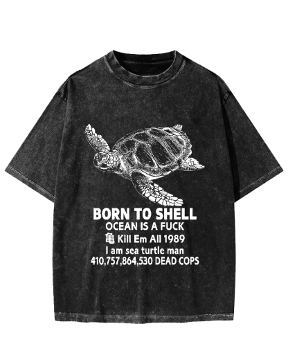 Born to Shell Vintage Washed T-shirt