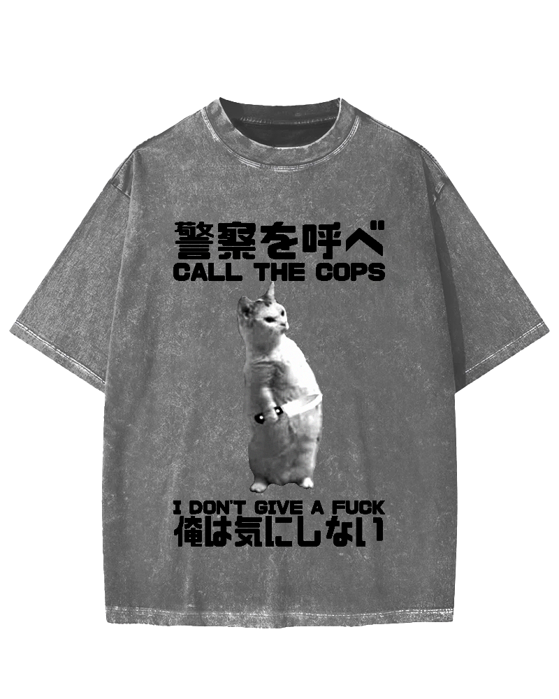 Call the cops I dont give a fxxk Cat Vintage Washed T-shirt