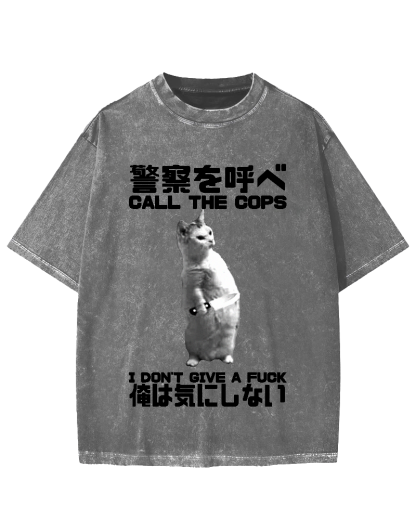 Call the cops I dont give a fxxk Cat Vintage Washed T-shirt