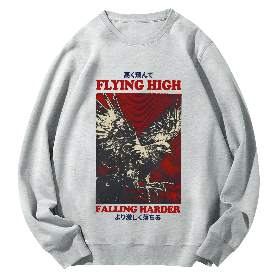 Flying Higher Falling Harder Round Neck Sweatshirt-Zazasy
