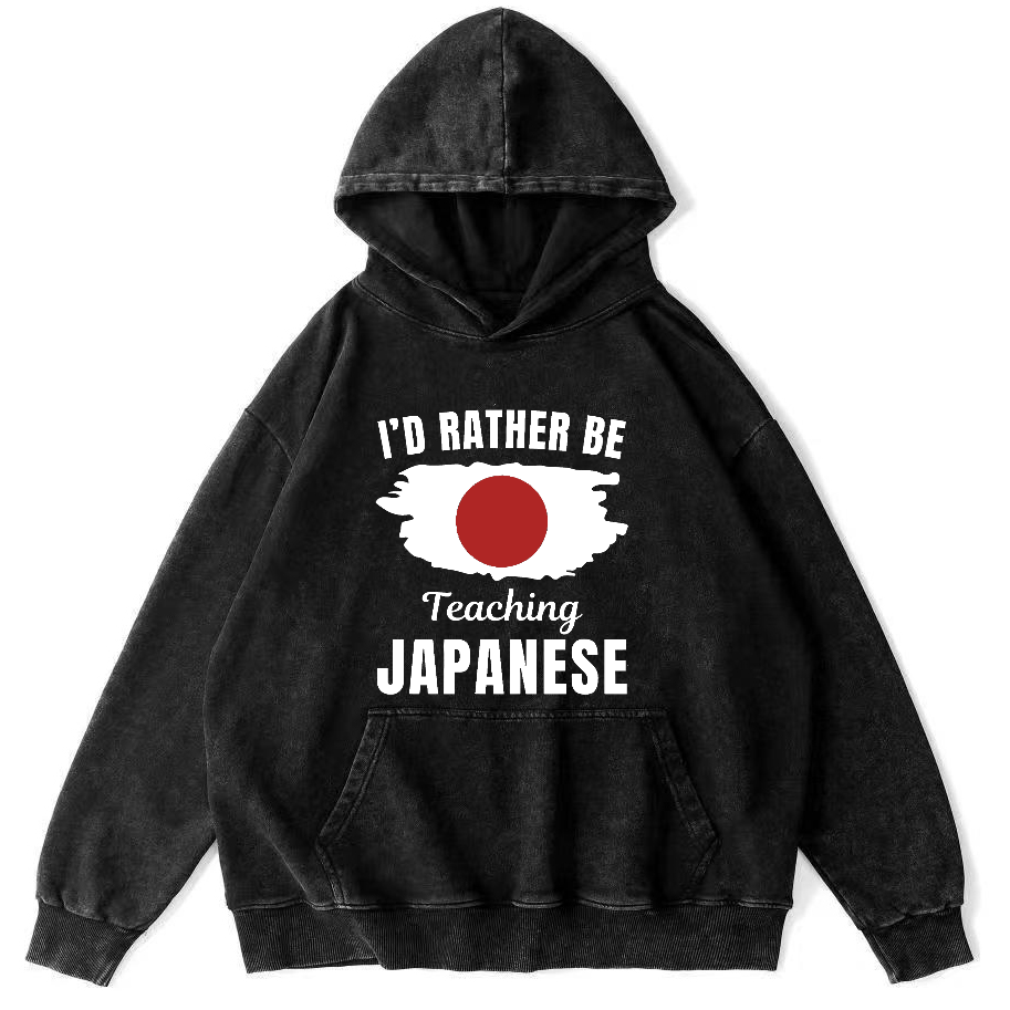 Id Rather Be Japanese  Vintage Washed Hoodie-Zazasy