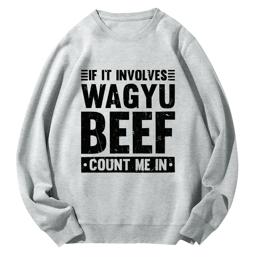 Top tier Wagyu Round Neck Sweatshirt-Zazasy