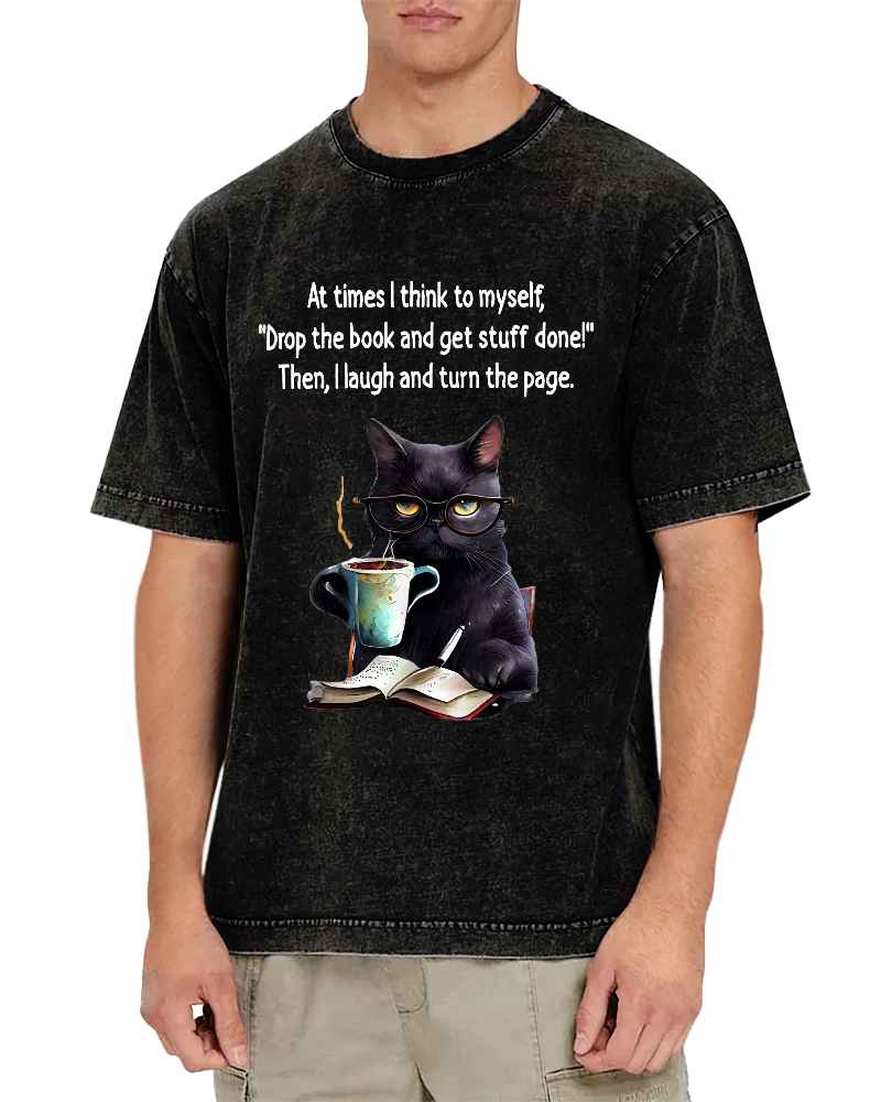 At Times I Think To Myself Drop The Book And Get Stuff Done Vintage Distressed T-shirt-Zazasy
