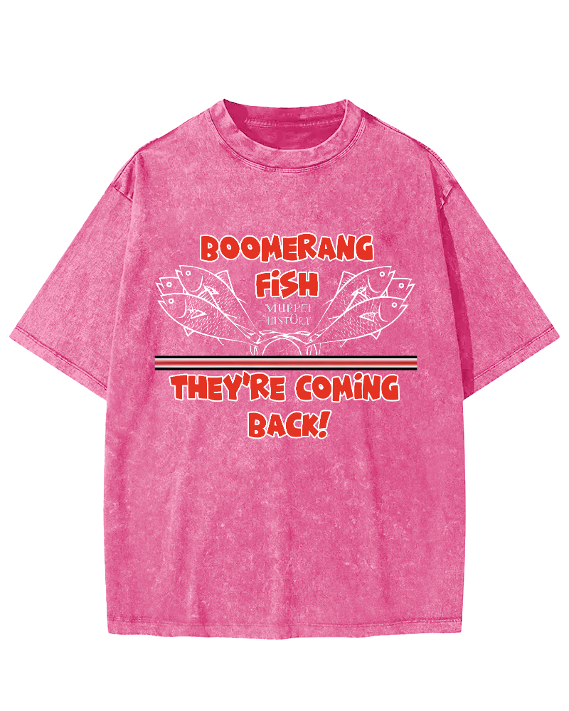 Boomerang Fish Theyre Coming Back Vintage Washed T-shirt-Zazasy