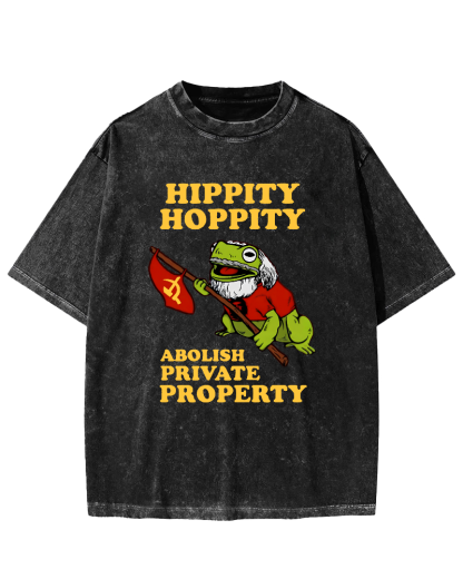 Hippity Hoppity Abolish Private Property  Vintage Washed T-shirt-Zazasy
