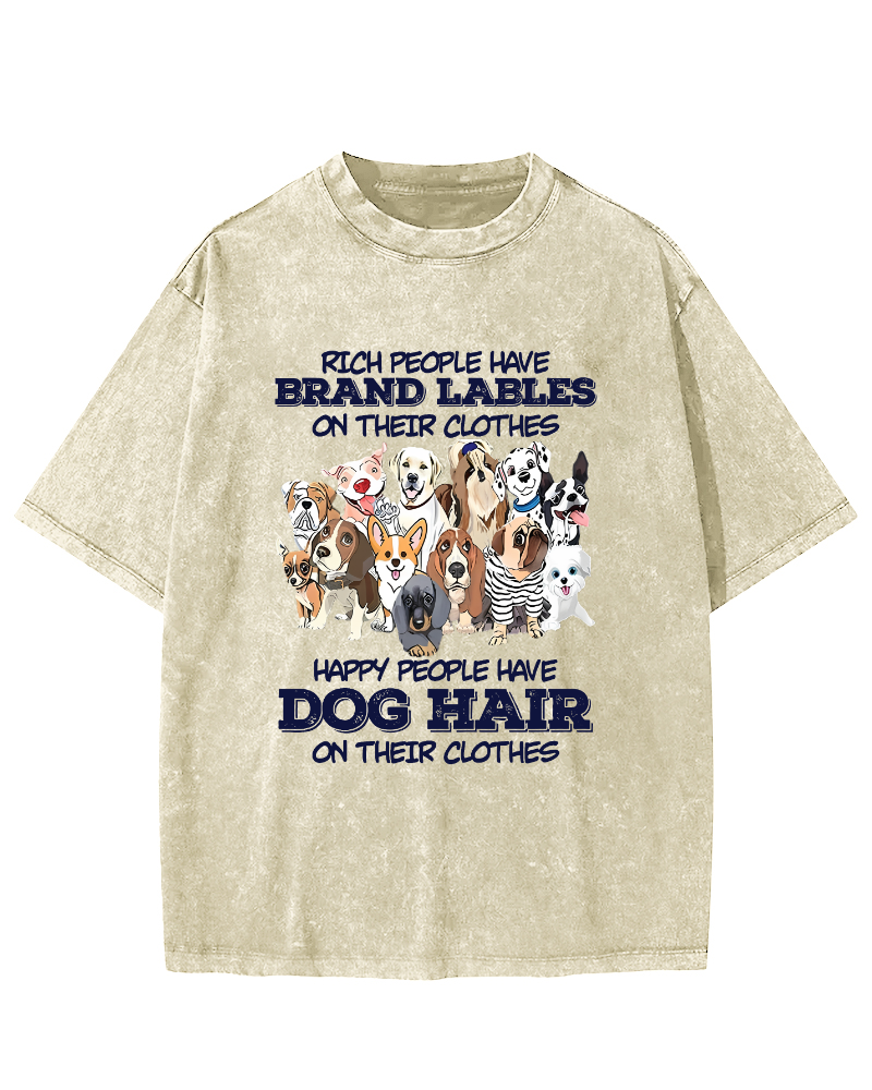 Rich People Have Brand Labels On Their Clothes Dog Hair Vintage Distressed T-shirt-Zazasy