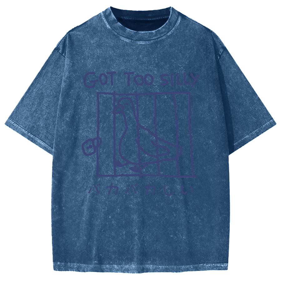 Got Too Silly Goose Vintage Washed T-shirt
