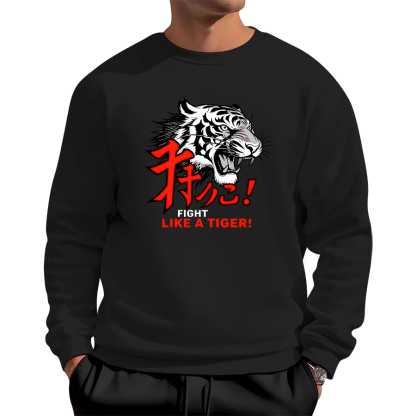 Fight like a tiger Cotton Pullover Sweatshirt