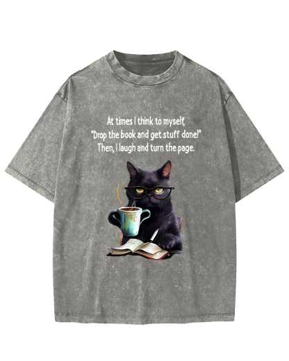 At Times I Think To Myself Drop The Book And Get Stuff Done Vintage Distressed T-shirt-Zazasy