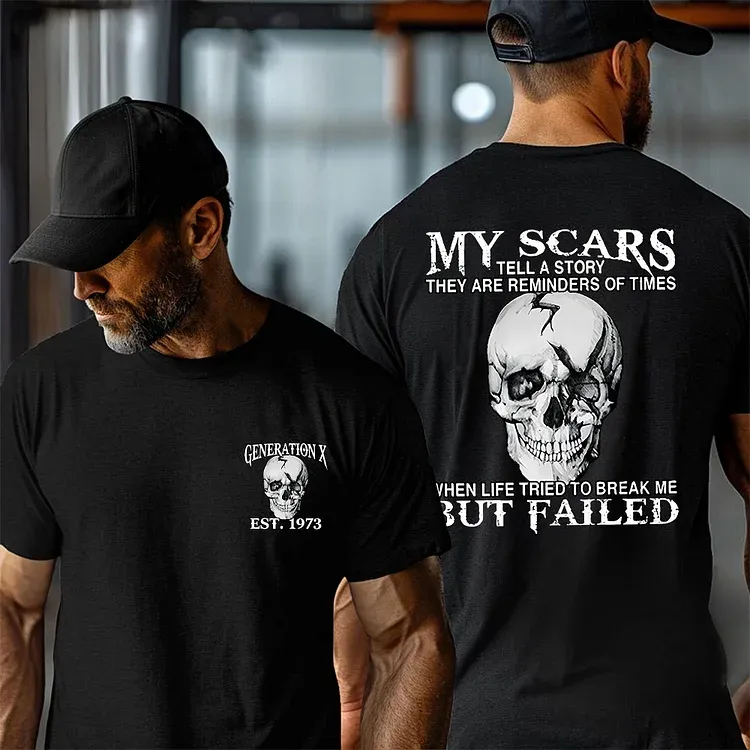 Generation X 2 Side T-shirt, My Scars Tell A Story They Are Reminders Of Times Shirt, Unisex Hoodie, Custom Year Of Birth Sweatshirt