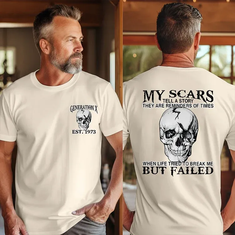 Generation X 2 Side T-shirt, My Scars Tell A Story They Are Reminders Of Times Shirt, Unisex Hoodie, Custom Year Of Birth Sweatshirt
