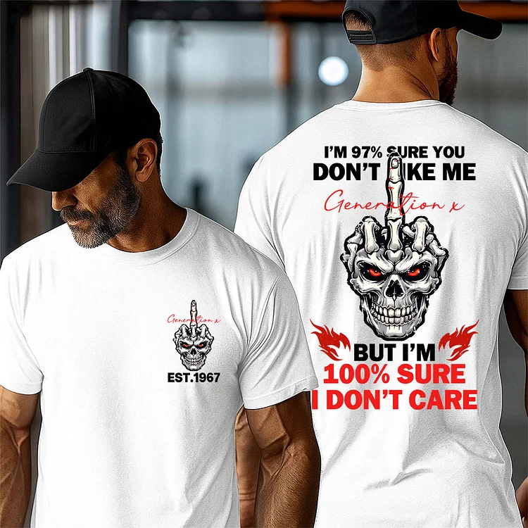I'm 100% Sure I Don't Care T-shirt, Generation X 2 Side T-shirt, Custom Year Of Birth Sweatshirt, Unisex Hoodie
