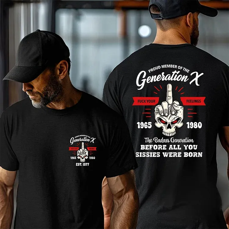 Generation X Fuck Your Feelings T-shirt, 2 Side T-shirt, Custom Year Of Birth Sweatshirt, Unisex Hoodie