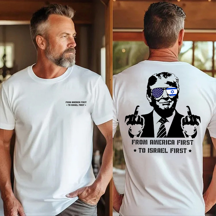 From America First to Israel First Men's Short Sleeve T-Shirt - Political Satire Graphic Tee, Trump Foreign Policy
