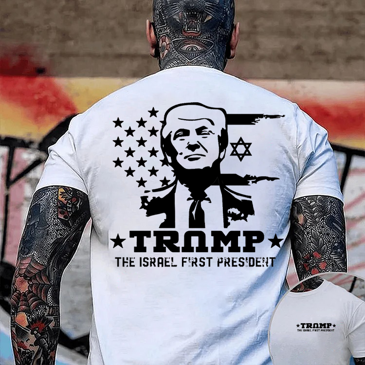 Trump the Israel First President T-Shirt for Men | Political Satire Graphic Tee - America First Betrayed