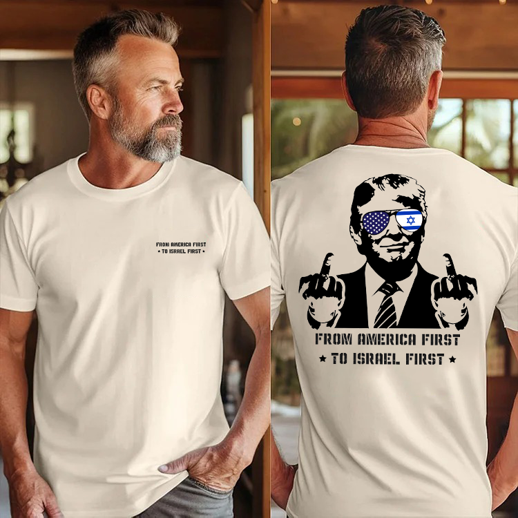 From America First to Israel First Men's Short Sleeve T-Shirt - Political Satire Graphic Tee, Trump Foreign Policy