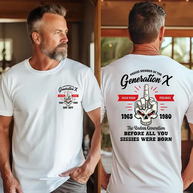 Generation X Fuck Your Feelings T-shirt, 2 Side T-shirt, Custom Year Of Birth Sweatshirt, Unisex Hoodie