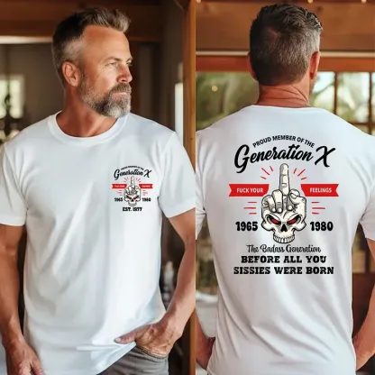 Generation X Fuck Your Feelings T-shirt, 2 Side T-shirt, Custom Year Of Birth Sweatshirt, Unisex Hoodie