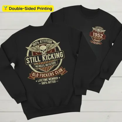 Old Guys Club Lifetime Member Still Kicking T-shirt Sweatshirt