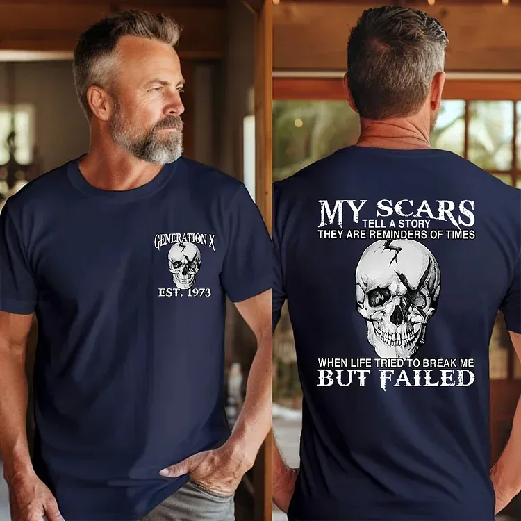 Generation X 2 Side T-shirt, My Scars Tell A Story They Are Reminders Of Times Shirt, Unisex Hoodie, Custom Year Of Birth Sweatshirt