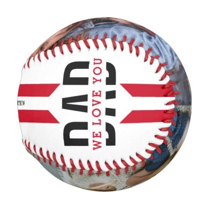 We Love You Dad Two Photo Custom Baseball