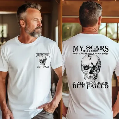 Generation X 2 Side T-shirt, My Scars Tell A Story They Are Reminders Of Times Shirt, Unisex Hoodie, Custom Year Of Birth Sweatshirt