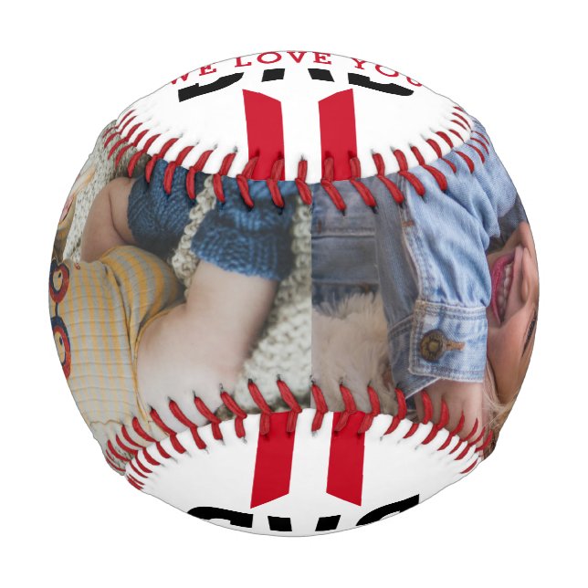We Love You Dad Two Photo Custom Baseball