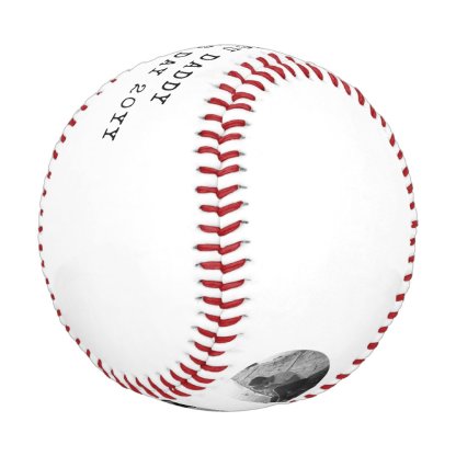 DAD Happy Fathers Day Photo Baseball And Softball