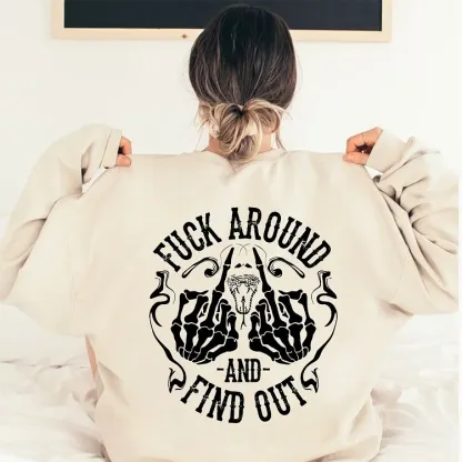 Generation X Fuck Around And Find Out Sweatshirt Hoddie T-Shirt