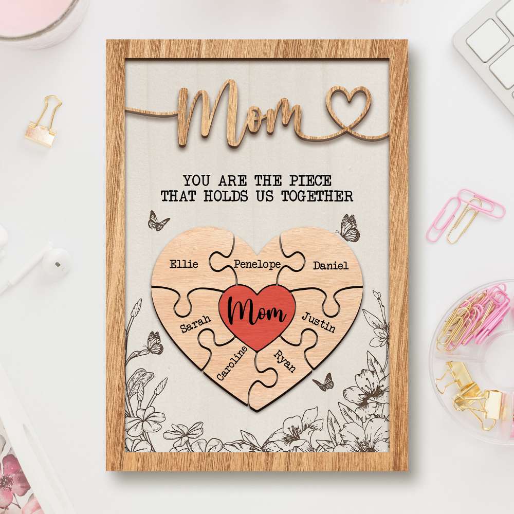 Mother's Day Puzzle Sign Custom Gift, Mom Piece That Holds Us Together Puzzle Sign Gifts