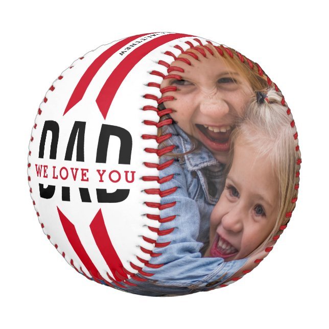 We Love You Dad Two Photo Custom Baseball