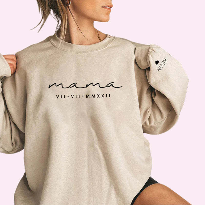 Custom Mama Roman Date Mom Birthday Date Sweatshirt, Custom Mother's Day Sweatshirt, with Children's Names on the Sleeve-ilovevango