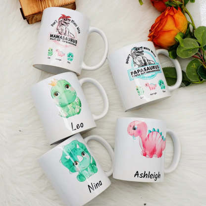 ?Don't Mess With Mamasaurus- Custom Mug-ilovevango