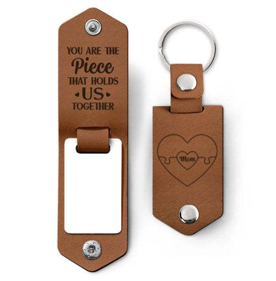 Custom Photo You Are The Piece Hold Us Together - Gift For Mom, Mother - Personalized Leather Photo Keychain-ilovevango