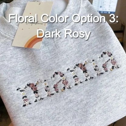 🌸 Custom Embroidered Floral Sweatshirt for Mom & Grandma - Comfort & Love Stitched In