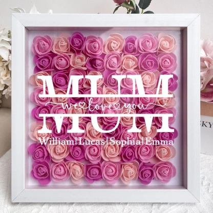 Mom We Love You - Personalized Flower Shadow Box