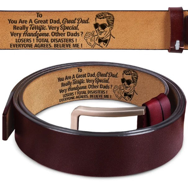 You Are A Great Dad - Gift For Father, Daddy, Granddad - Personalized Engraved Leather Belt
