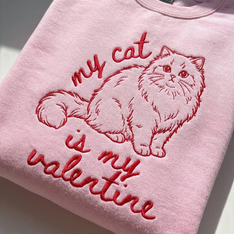 My Cat is my Valentine Custom Pet Portrait Embroidered Sweatshirt, Valentine's Day Gift