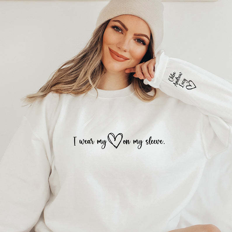 I Wear My Heart on My Sleeve-Custom Sweatshirt, T-shirt and Hoodie-ilovevango
