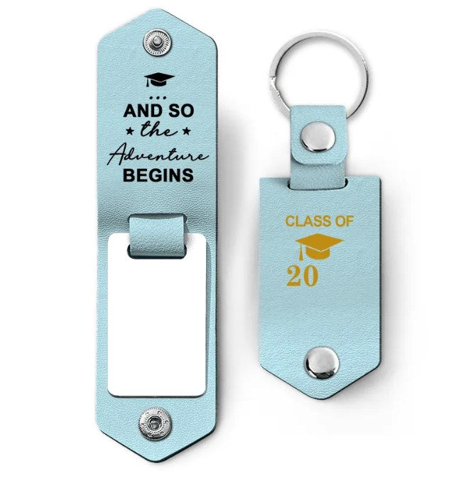 Custom Photo And So The Adventure Begins - Graduation Gift - Personalized Leather Photo Keychain